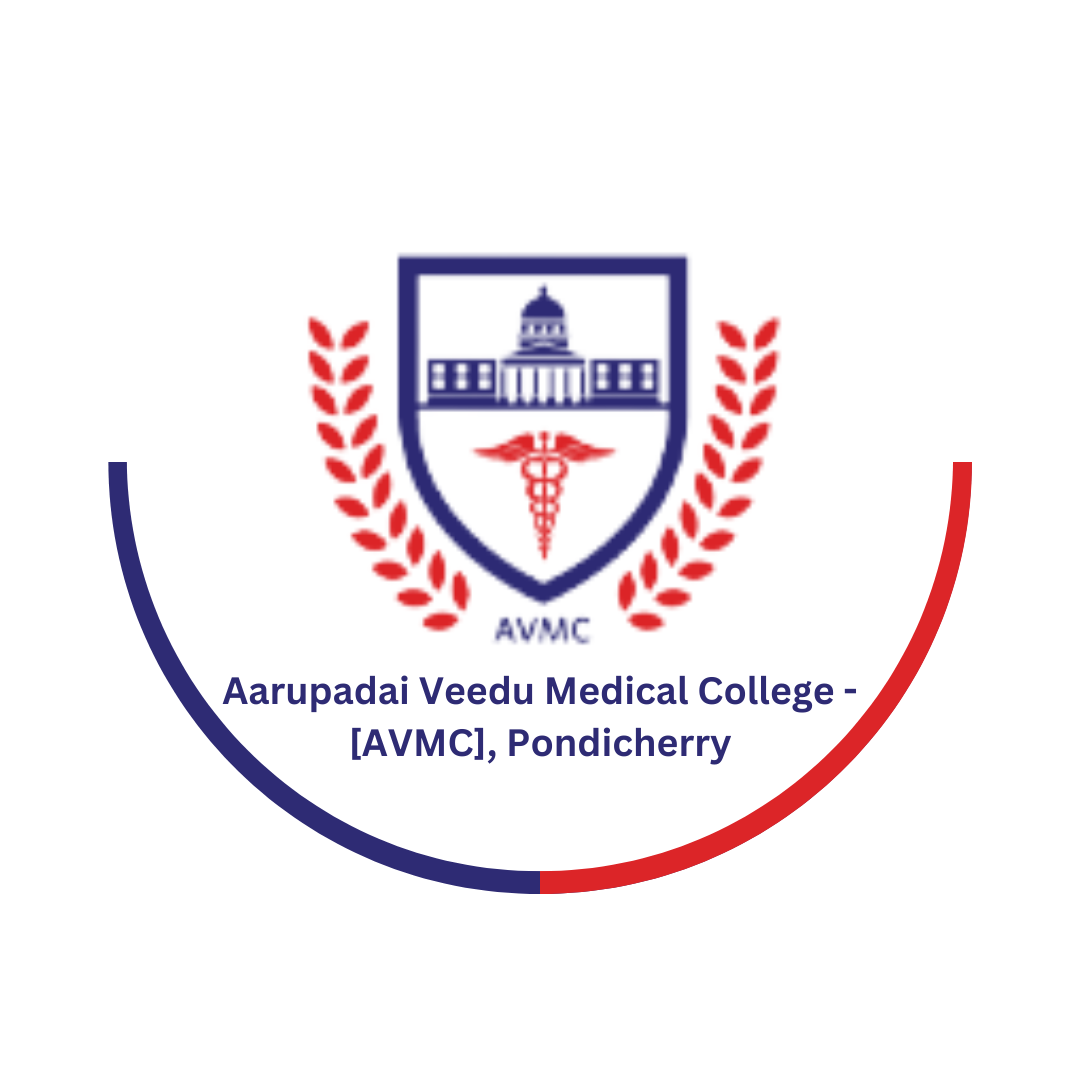Aarupadai Veedu Medical College - [AVMC], Pondicherry